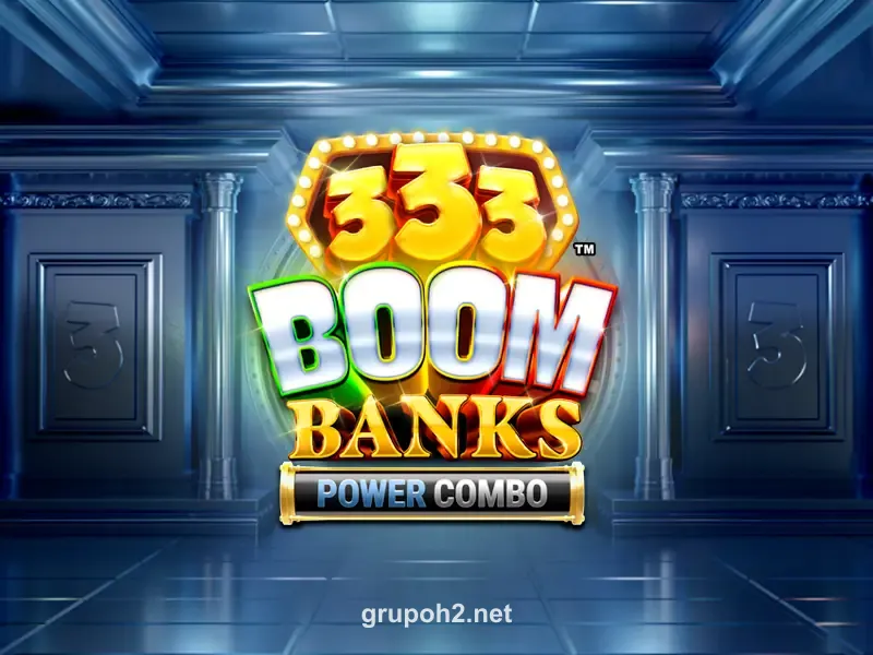 Imagem do jogo 333 Boom Banks Power Combo no h2 poker